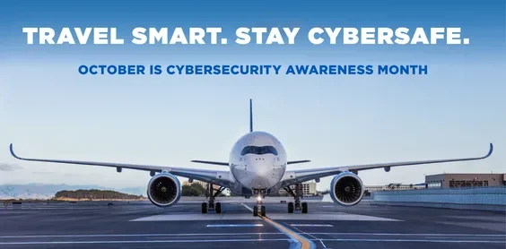 Banner with image of aircraft on runway and text "Travel Smart. Stay Cybersafe. October is Cybersafe Awareness Month."
